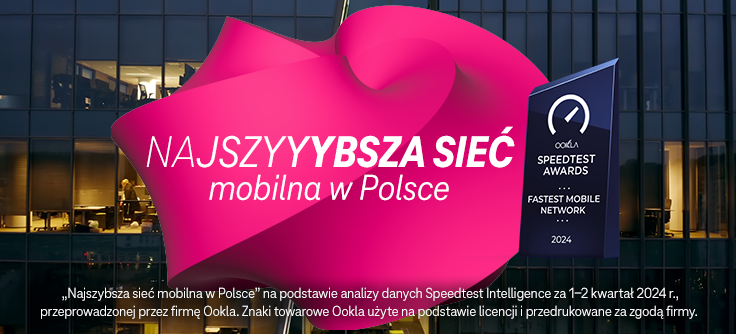 Pracuj z najszybszą siecią mobilną!