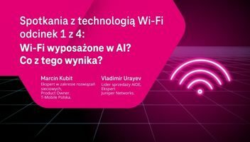 Spotkania z technologią Wi-Fi odciek 1 z 4